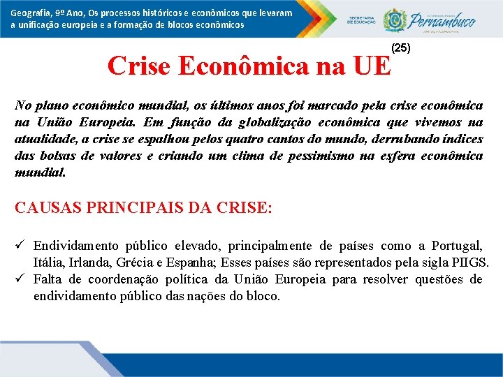 Geografia, 9º Ano, Os processos históricos e econômicos que levaram a unificação europeia e