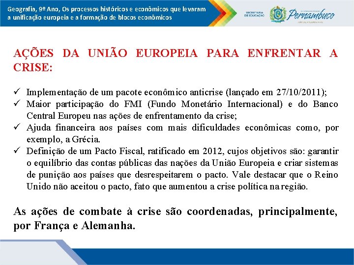 Geografia, 9º Ano, Os processos históricos e econômicos que levaram a unificação europeia e