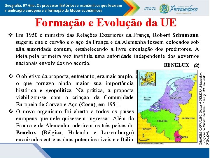 Geografia, 9º Ano, Os processos históricos e econômicos que levaram a unificação europeia e