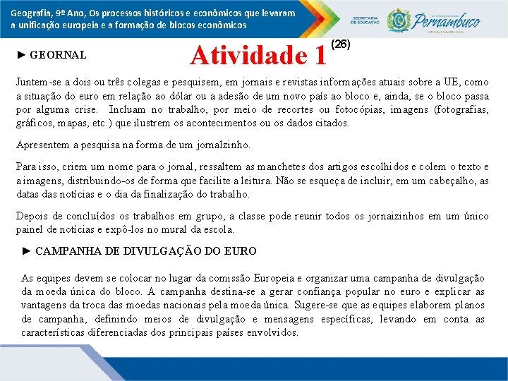 Geografia, 9º Ano, Os processos históricos e econômicos que levaram a unificação europeia e