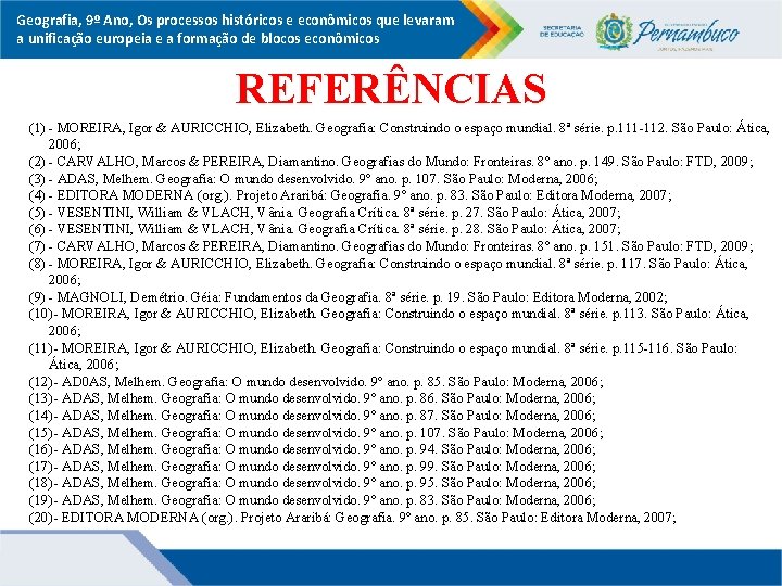 Geografia, 9º Ano, Os processos históricos e econômicos que levaram a unificação europeia e