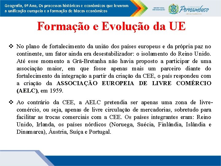 Geografia, 9º Ano, Os processos históricos e econômicos que levaram a unificação europeia e