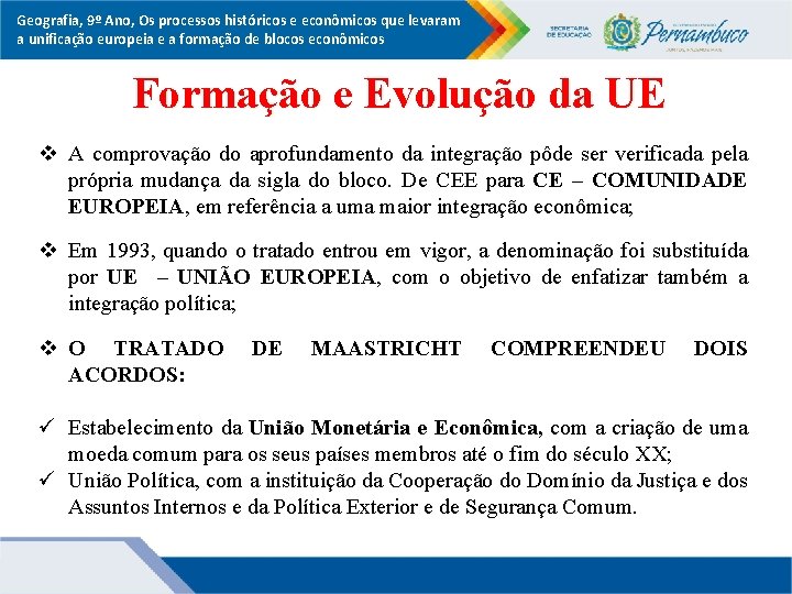 Geografia, 9º Ano, Os processos históricos e econômicos que levaram a unificação europeia e