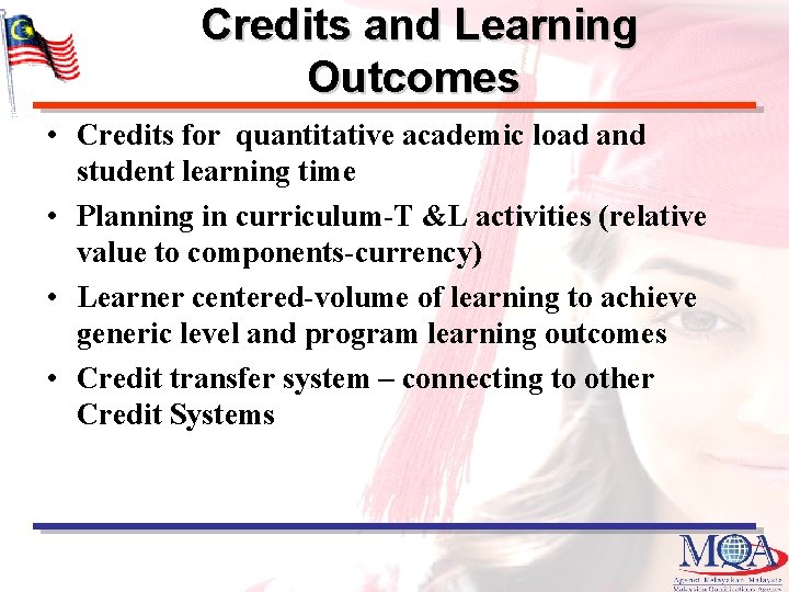 Credits and Learning Outcomes • Credits for quantitative academic load and student learning time