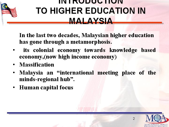 INTRODUCTION TO HIGHER EDUCATION IN MALAYSIA • • In the last two decades, Malaysian INTRODUCTION TO HIGHER EDUCATION IN MALAYSIA • • In the last two decades, Malaysian