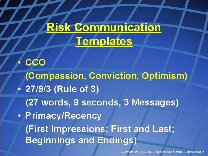 Risk Communication Templates • CCO (Compassion, Conviction, Optimism) • 27/9/3 (Rule of 3) (27