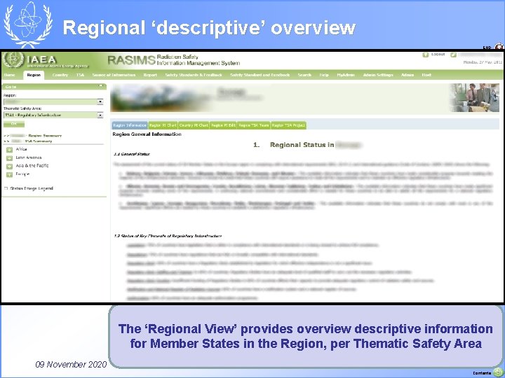 Regional ‘descriptive’ overview END The ‘Regional View’ provides overview descriptive information for Member States