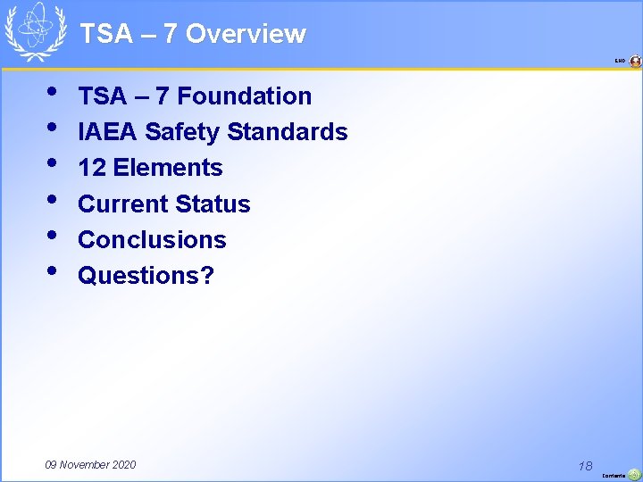 TSA – 7 Overview END • • • TSA – 7 Foundation IAEA Safety