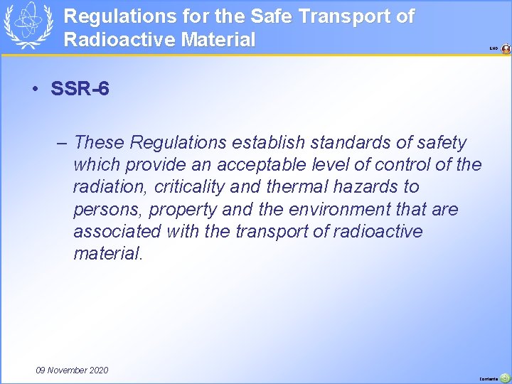 Regulations for the Safe Transport of Radioactive Material END • SSR-6 – These Regulations