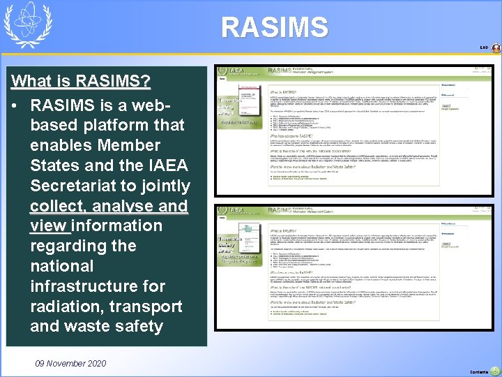 RASIMS END What is RASIMS? • RASIMS is a webbased platform that enables Member