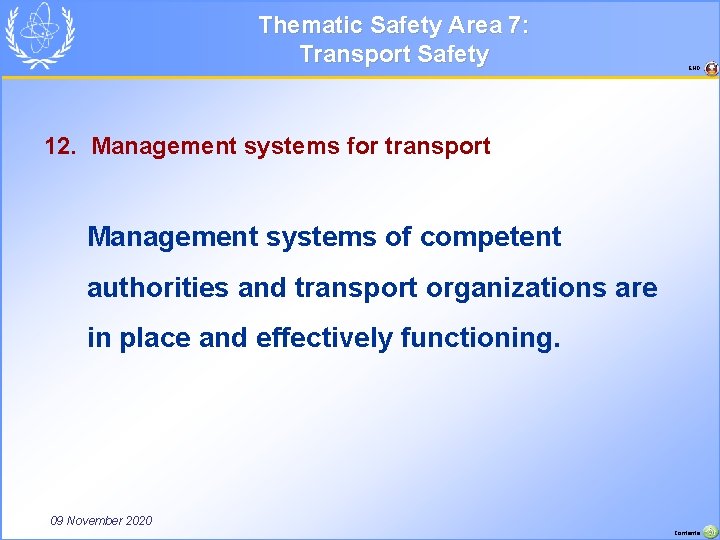 Thematic Safety Area 7: Transport Safety END 12. Management systems for transport Management systems