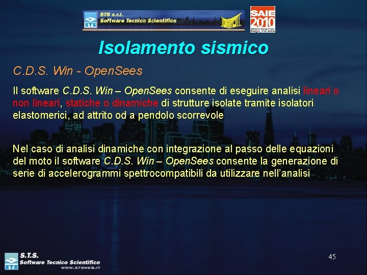 Isolamento sismico C. D. S. Win - Open. Sees Il software C. D. S.