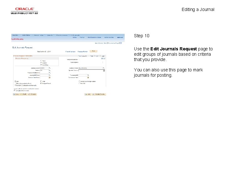 Editing a Journal Step 10 Use the Edit Journals Request page to edit groups