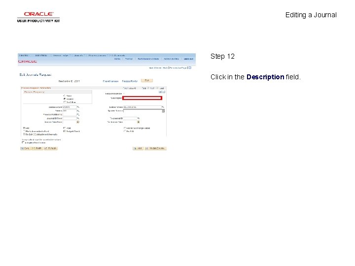 Editing a Journal Step 12 Click in the Description field. 