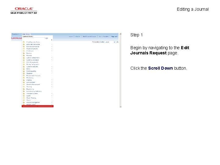 Editing a Journal Step 1 Begin by navigating to the Edit Journals Request page.