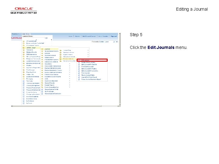 Editing a Journal Step 5 Click the Edit Journals menu. 