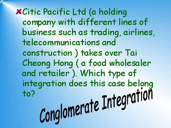 Citic Pacific Ltd (a holding company with different lines of business such as trading,
