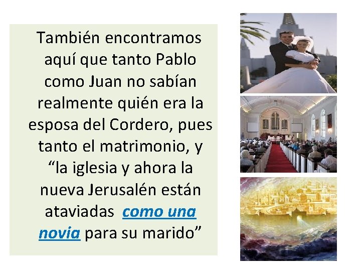 También encontramos aquí que tanto Pablo como Juan no sabían realmente quién era También encontramos aquí que tanto Pablo como Juan no sabían realmente quién era