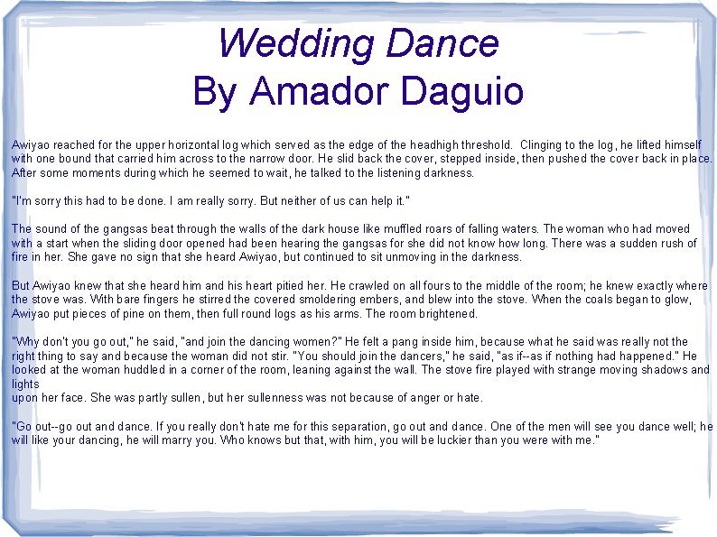 Wedding Dance By Amador Daguio Awiyao reached for the upper horizontal log which served