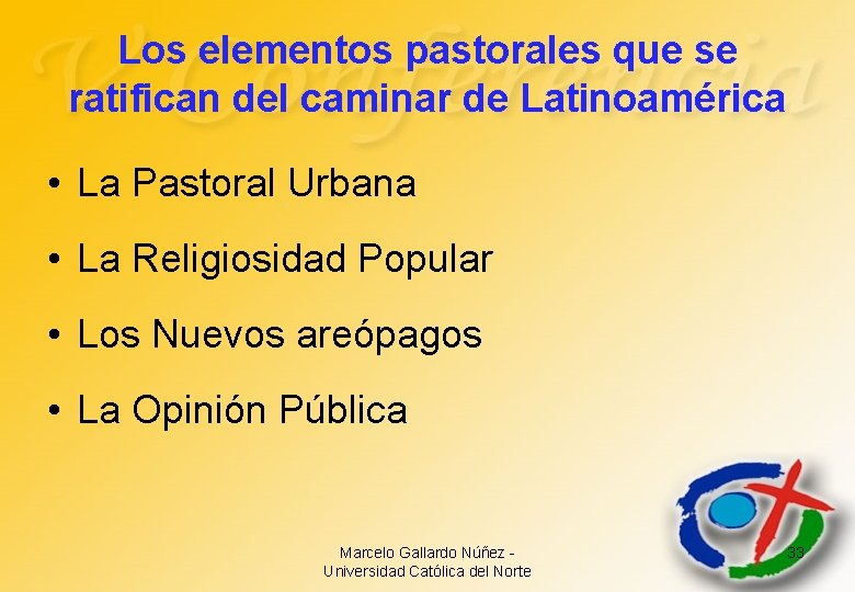 Los elementos pastorales que se ratifican del caminar de Latinoamérica • La Pastoral Urbana