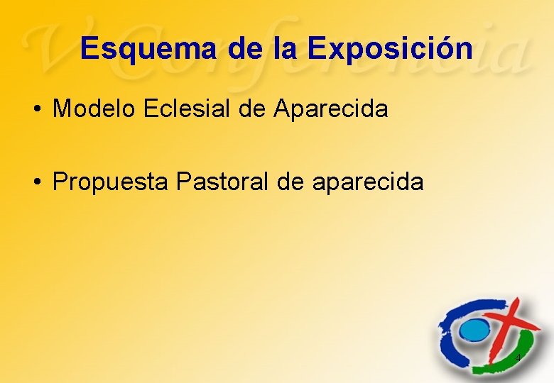 Esquema de la Exposición • Modelo Eclesial de Aparecida • Propuesta Pastoral de aparecida