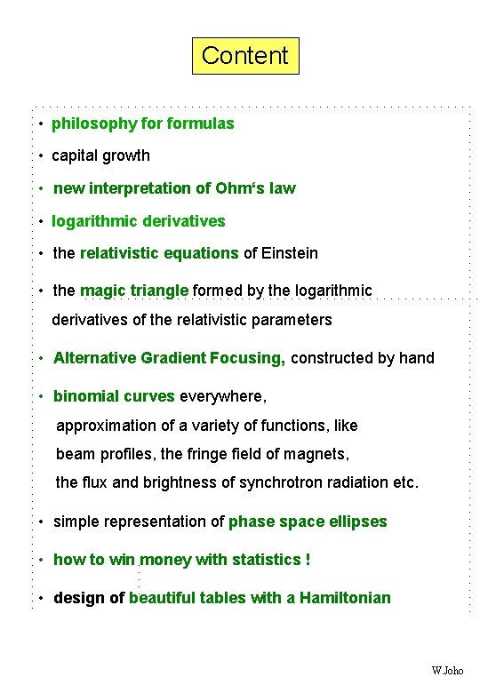 Content • philosophy formulas • capital growth • new interpretation of Ohm‘s law •