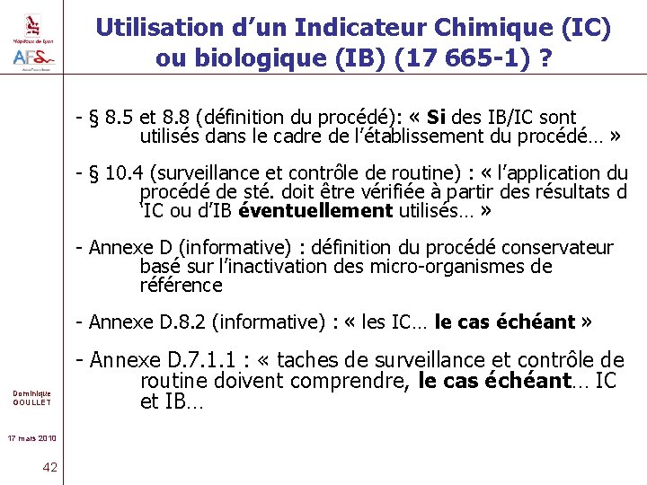 Utilisation d’un Indicateur Chimique (IC) ou biologique (IB) (17 665 -1) ? - §