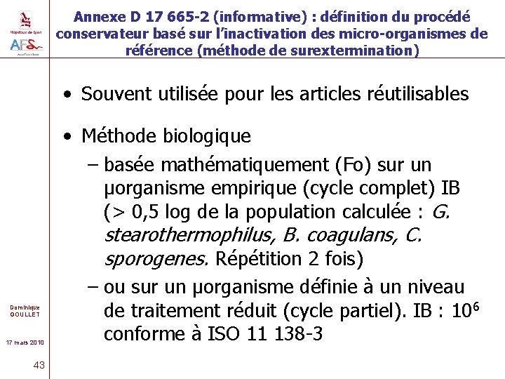 Annexe D 17 665 -2 (informative) : définition du procédé conservateur basé sur l’inactivation