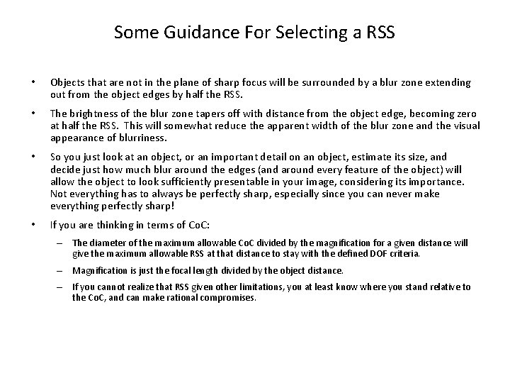 Some Guidance For Selecting a RSS • Objects that are not in the plane
