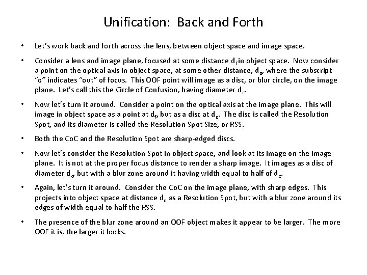 Unification: Back and Forth • Let’s work back and forth across the lens, between