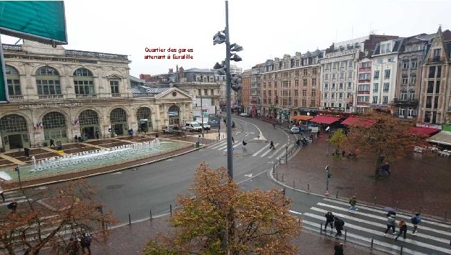 Quartier des gares attenant à Euralille 