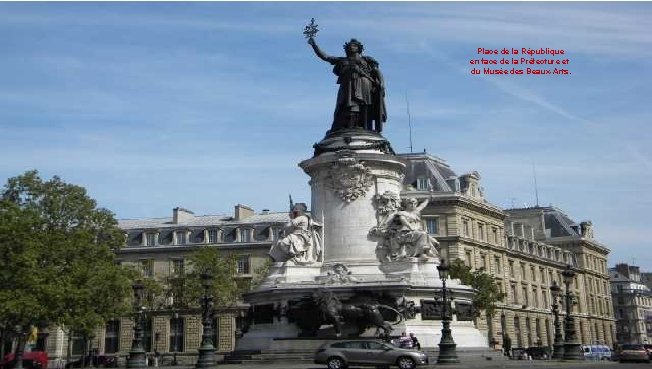 Place de la République en face de la Préfecture et du Musée des Beaux-Arts.