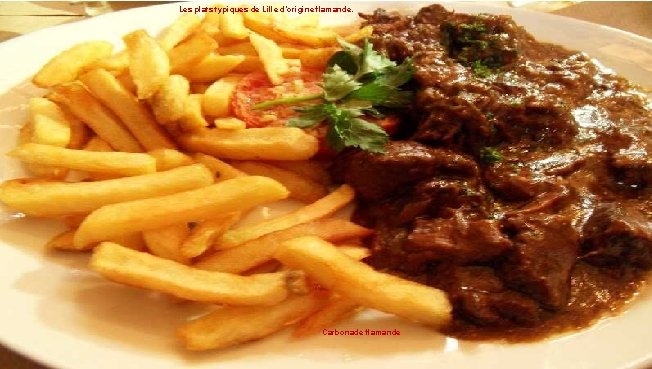 Les plats typiques de Lille d’origine flamande. Carbonade flamande 