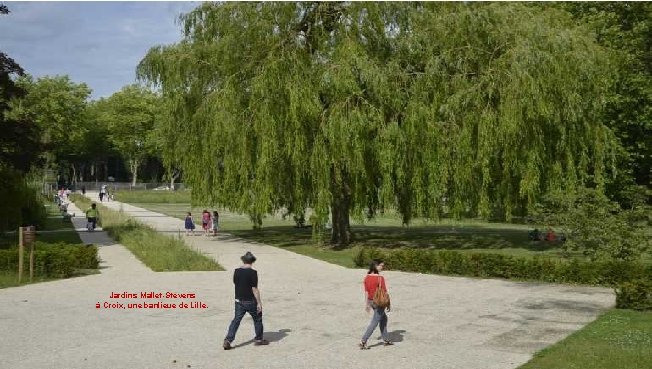 Jardins Mallet-Stevens à Croix, une banlieue de Lille. 