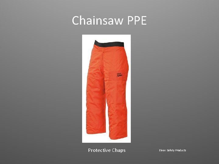 Chainsaw PPE Protective Chaps Elvex Safety Products 