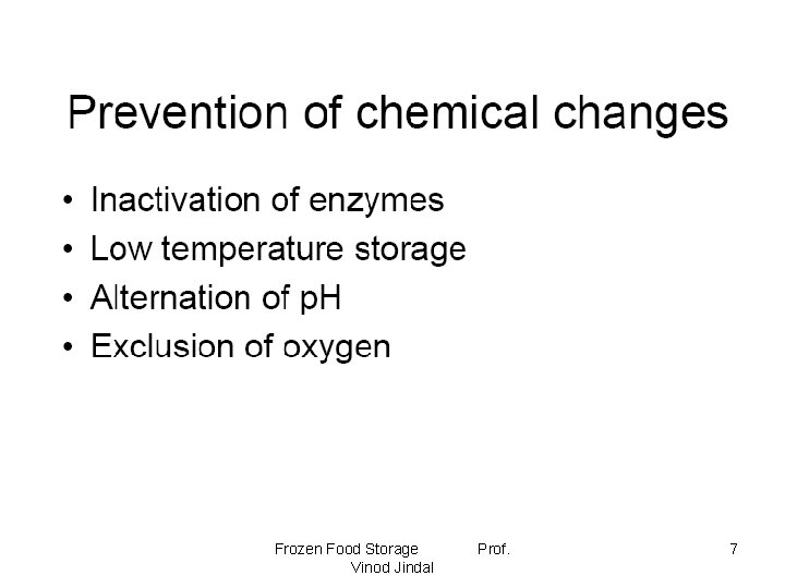 Frozen Food Storage Vinod Jindal Prof. 7 