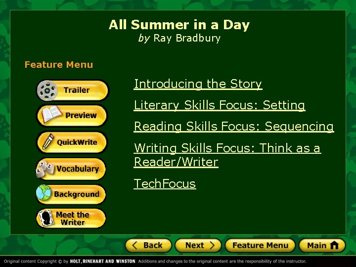 All Summer in a Day by Ray Bradbury Feature Menu Introducing the Story Literary