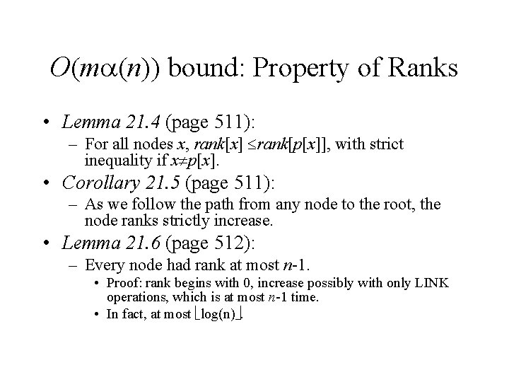 O(m (n)) bound: Property of Ranks • Lemma 21. 4 (page 511): – For