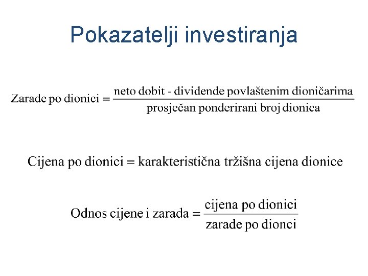 Pokazatelji investiranja Pokazatelji investiranja