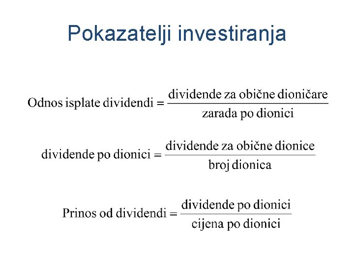 Pokazatelji investiranja Pokazatelji investiranja