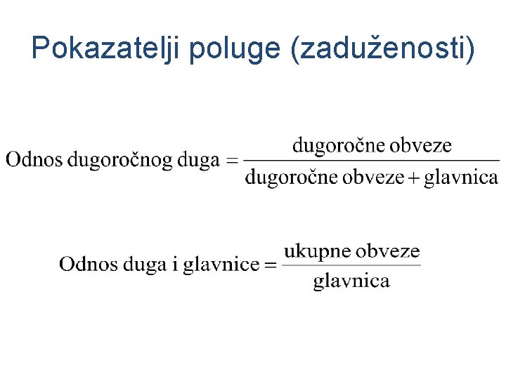 Pokazatelji poluge (zaduženosti) 