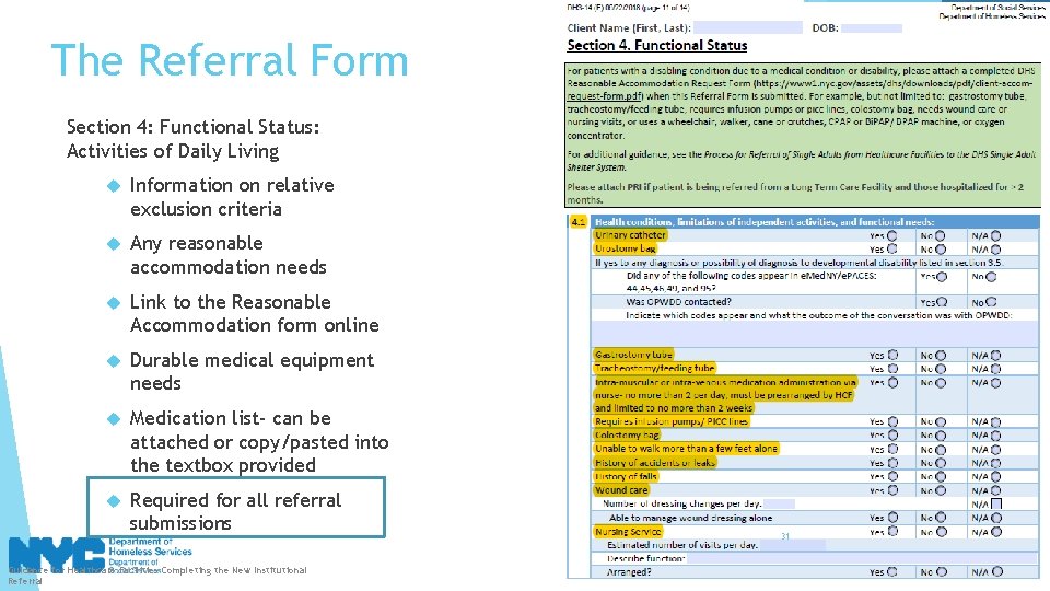 The Referral Form Section 4: Functional Status: Activities of Daily Living Information on relative