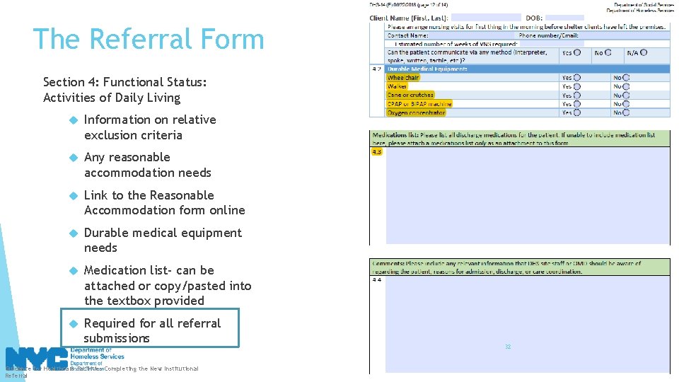 The Referral Form Section 4: Functional Status: Activities of Daily Living Information on relative