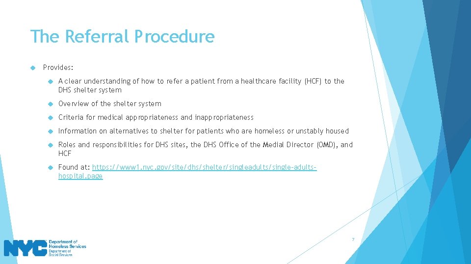 The Referral Procedure Provides: A clear understanding of how to refer a patient from