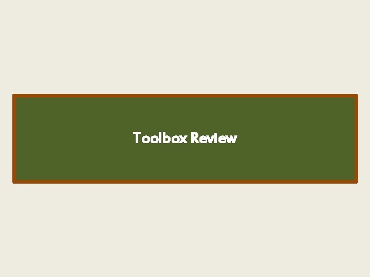 Toolbox Review 