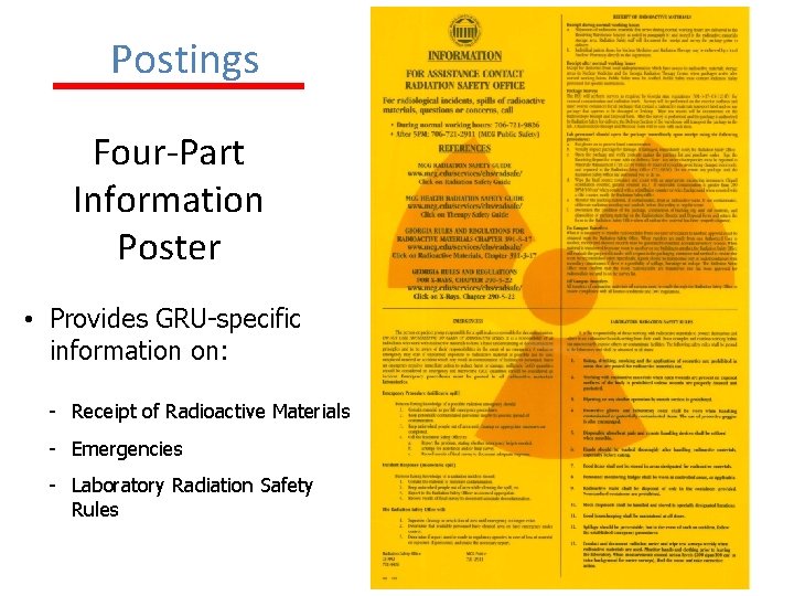 Postings Four-Part Information Poster • Provides GRU-specific information on: - Receipt of Radioactive Materials