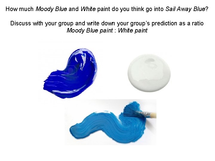 How much Moody Blue and White paint do you think go into Sail Away