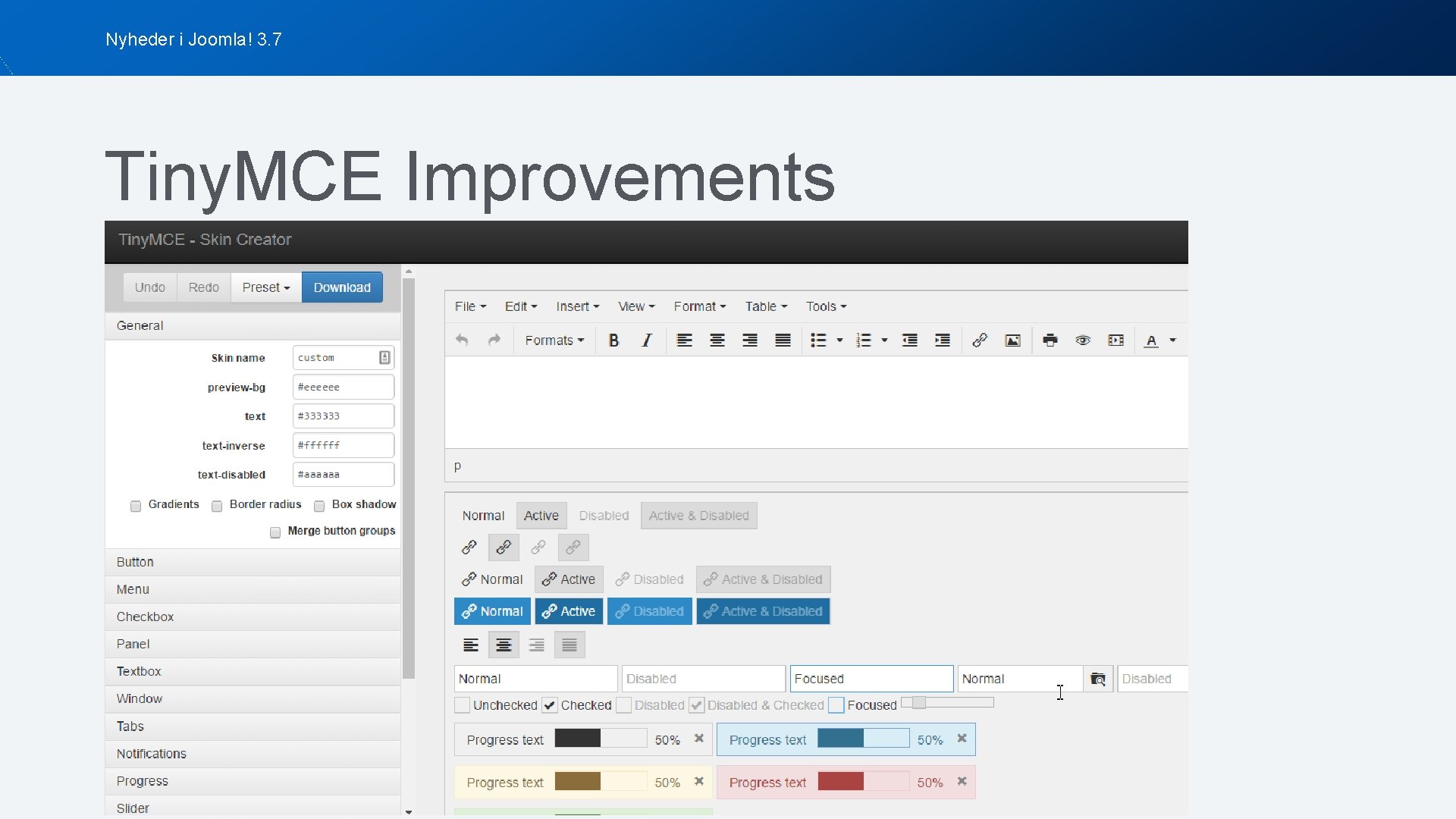 Nyheder i Joomla! 3. 7 Tiny. MCE Improvements 