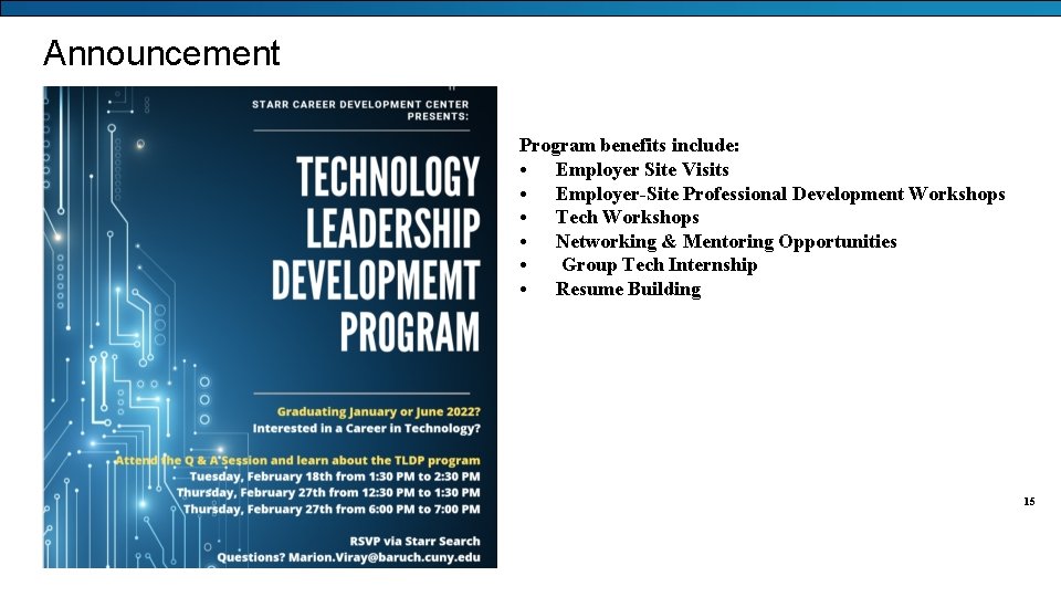 Announcement Program benefits include: • Employer Site Visits • Employer-Site Professional Development Workshops •