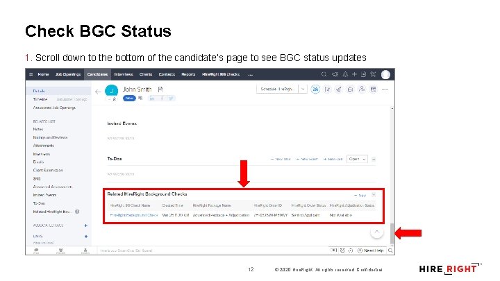 Check BGC Status 1. Scroll down to the bottom of the candidate’s page to